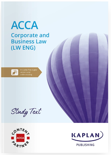 Corporate &amp; Business Law Global (LW-ENG) Study Text 2024 - 2025