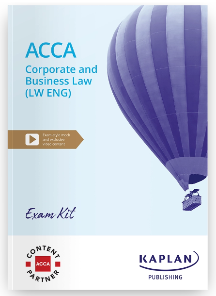 Corporate &amp; Business Law Global (LW-ENG) Exam Practice Kit